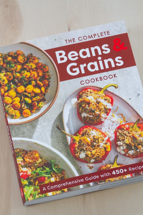 a copy of the cookbook The Complete Beans & Grains Cookbook